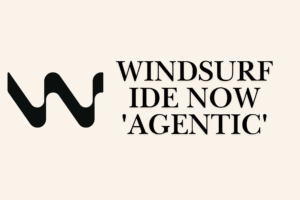 Windsurf IDE Now 'Agentic'